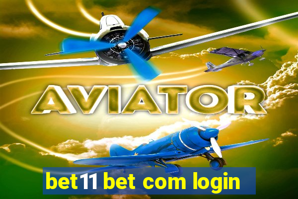 bet11 bet com login